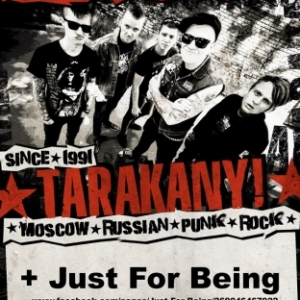 Tarakany (панк из Москвы) и Just For Being (Чехия)