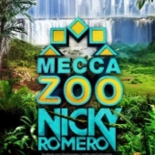 NICKY ROMERO @ MeccaZOO 